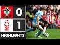 Southampton vs Nottingham Forest 0:1