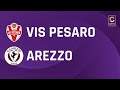 Vis Pesaro vs Arezzo 1:3