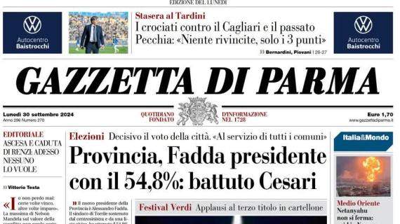 La Gazzetta di Parma in prima pagina: "I crociati attendono il Cagliari al Tardini"