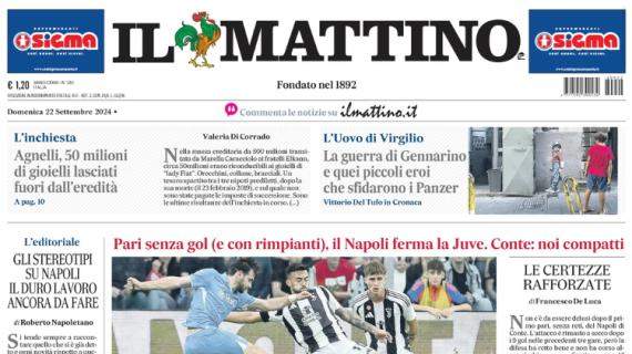 Il Napoli pareggia 0-0 contro la Juventus, Il Mattino titola: "A buon punto"