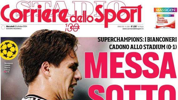 Il Corriere dello Sport in prima pagina sulla sconfitta della Juventus: "Messa sotto"