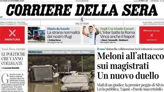 Il Corriere della Sera in apertura: "L