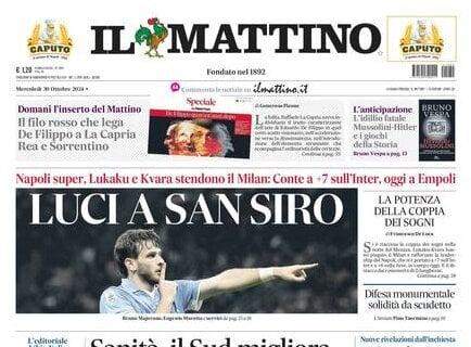 Il Mattino sulla vittoria del Napoli in trasferta contro il Milan: "Luci a San Siro"