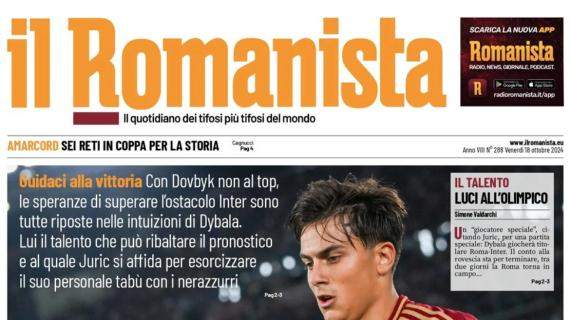 Il Romanista in prima pagina suona la carica a Dybala: "Vai Paulo"