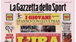 L’apertura de La Gazzetta dello Sport: “Anarchia e indisciplina: l’ira di Fonseca”