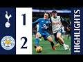 Tottenham vs Leicester 1:2