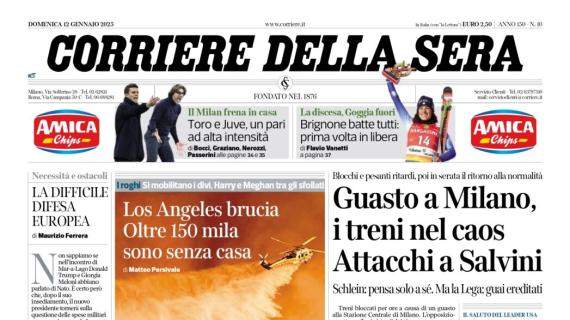 "Juve, pari ad alta intensità. Il Milan frena la corsa": il Corriere della Sera in prima pagina