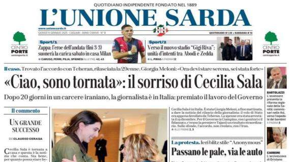 L’Unione Sarda apre con l’eroe dell’andata Zappa: “Suonerà la carica sabato in casa Milan”