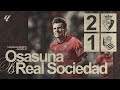 Osasuna vs Real Sociedad 2:1