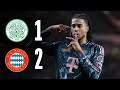 Celtic vs Bayern Munich 1:2