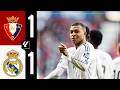 Osasuna vs Real Madrid 1:1