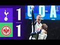 Tottenham vs Eintracht Frankfurt 1:1