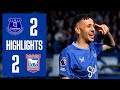 Everton vs Ipswich 2:2