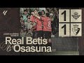 Betis vs Osasuna 1:1