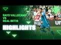 Vallecano vs Betis 2:2