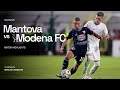 Mantova vs Modena 1:3
