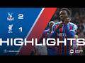 Crystal Palace vs Liverpool 2:1