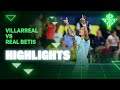 Villarreal vs Betis 2:2