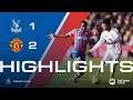 Crystal Palace vs Manchester United 1:2