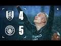 Fulham vs Manchester City 4:5